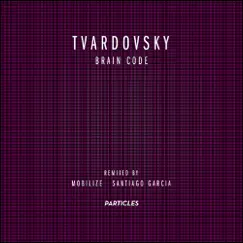 Brain Code - Single by Tvardovsky album reviews, ratings, credits