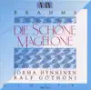 Brahms: Die Schone Magelone album lyrics, reviews, download
