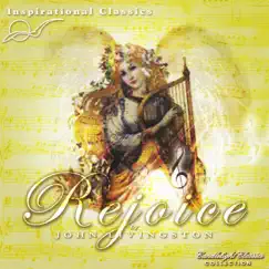Inspirational Classics - Rejoice by John Livingston album reviews, ratings, credits