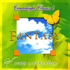 Fantasy by John Livingston album reviews, ratings, credits