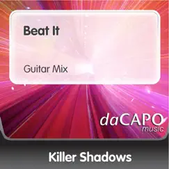 Beat It (Guitar Mix) - Single by Killer Shadows album reviews, ratings, credits