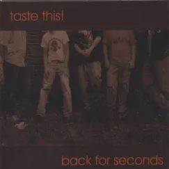 Back for Seconds by Taste this! album reviews, ratings, credits