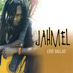 Love Ballad by Jahmel album reviews, ratings, credits