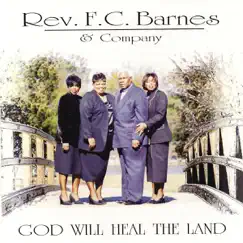 God Will Heal the Land by Rev. F.C. Barnes & Company album reviews, ratings, credits
