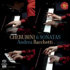 Cherubini: 6 Piano Sonatas by Andrea Bacchetti album reviews, ratings, credits