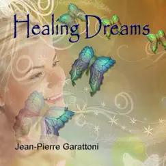 Healing Dreams by Jean-Pierre Garattoni album reviews, ratings, credits