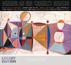 Mingus Ah Um (Legacy Edition) by Charles Mingus album reviews, ratings, credits