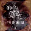 The Incredible (feat. Fred Durst) - Single album lyrics, reviews, download