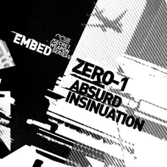 Absurd Insinuation/Zero-1 - EP by Embed album reviews, ratings, credits