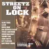 Streetz On Lock song lyrics