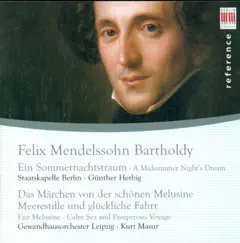 Bartholdy: Midsummer Night's Dream (A) / Die Schone Melusine / Calm Sea and Prosperous Voyage by Various Artists album reviews, ratings, credits