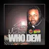 Who Dem - Single album lyrics, reviews, download