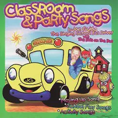 Classroom & Party Songs by Joe Guida the Singing School Bus Driver album reviews, ratings, credits