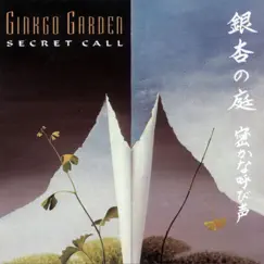 Secret Call by Ginkgo Garden album reviews, ratings, credits