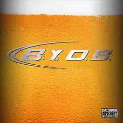 B. Y. O. B. Song Lyrics