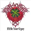 I'll Be Your Gypsy album lyrics, reviews, download