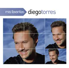 Mis Favoritas: Diego Torres by Diego Torres album reviews, ratings, credits
