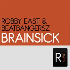Brainsick (Original Mix) Song Lyrics
