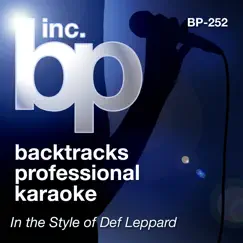 Pour Some Sugar On Me (Karaoke Instrumental Track) [In the Style of Def Leppard] Song Lyrics