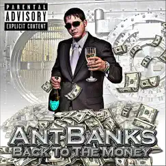 Back to the Money Mixtpae by Ant Banks album reviews, ratings, credits