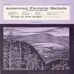 American Favorite Ballads, Vol. 3 by Pete Seeger album reviews, ratings, credits