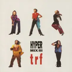 Trf HYPER MIX 3 by TRF album reviews, ratings, credits