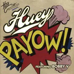 PaYOW! (feat. Bobby V) Song Lyrics