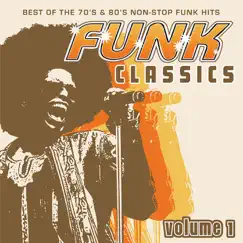 Funk Classics Volume 1 by Larry D & Tha Fly Guys album reviews, ratings, credits