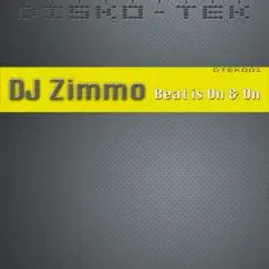Beat Is On & On - Single by DJ Zimmo album reviews, ratings, credits