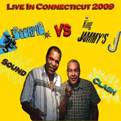 Black Scorpio vs. King Jammy's Sound Clash (Live In Connecticut 2009) [Part 17] Song Lyrics