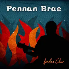 Amber Glow by Pennan Brae album reviews, ratings, credits