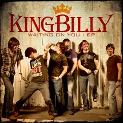 Waiting On You - EP by KingBilly album reviews, ratings, credits
