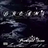 Dreams (feat. Lostluv & M.I.C) - Single album lyrics, reviews, download