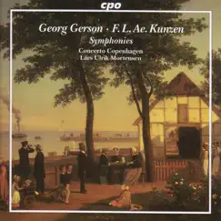 Gerson: Overture In D Major - Symphony In e Flat Major - Kunzen: Symphony In G Minor by Lars Ulrik Mortensen & Concerto Copenhagen album reviews, ratings, credits