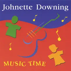Music Time by Johnette Downing album reviews, ratings, credits