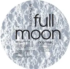 Full Moon - EP by Inland Knights album reviews, ratings, credits
