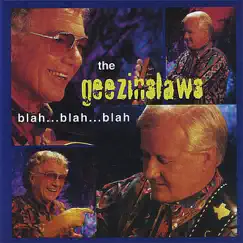 Blah...Blah...Blah by The Geezinslaws album reviews, ratings, credits