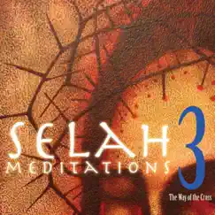 Selah Audio Meditations, Vol. 3 - The Way of the Cross - EP by Jeff Johnson album reviews, ratings, credits