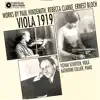 Viola 1919: Hindemith, Clarke, Bloch album lyrics, reviews, download