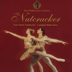 The Nutcracker (Complete Ballet Score) by Royal Philharmonic Orchestra & David Maninov album reviews, ratings, credits