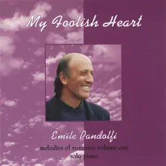 My Foolish Heart by Emile Pandolfi album reviews, ratings, credits