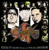 Guilty Gear XX In L.A. Vocal Edition album lyrics, reviews, download