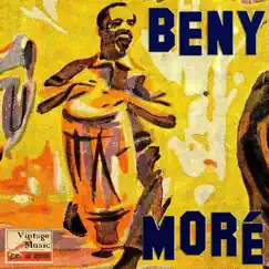 Vintage Cuba, No. 140: Pachito E-Che - EP by Benny Moré album reviews, ratings, credits