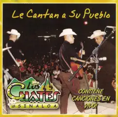 Le Cantan a Su Pueblo by Los Cuates de Sinaloa album reviews, ratings, credits