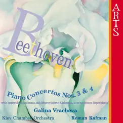 Beethoven: Piano Concertos Nos. 3 & 4 by Kiev Chamber Orchestra, Galina Vracheva & Roman Kofman album reviews, ratings, credits