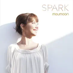 Spark by Moumoon album reviews, ratings, credits