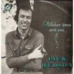 Summer Days And You by Jack Hudson album reviews, ratings, credits