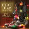 Big Ole Texas Christmas (feat. Ray Benson) - Single album lyrics, reviews, download