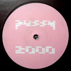 It's Gonna Be Alright by Pussy 2000 album reviews, ratings, credits