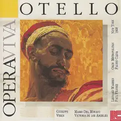 Verdi: Otello (Digital Only) by Victoria de los Ángeles, Mario del Monaco, Leonard Warren, Fausto Cleva & The Metropolitan Opera album reviews, ratings, credits